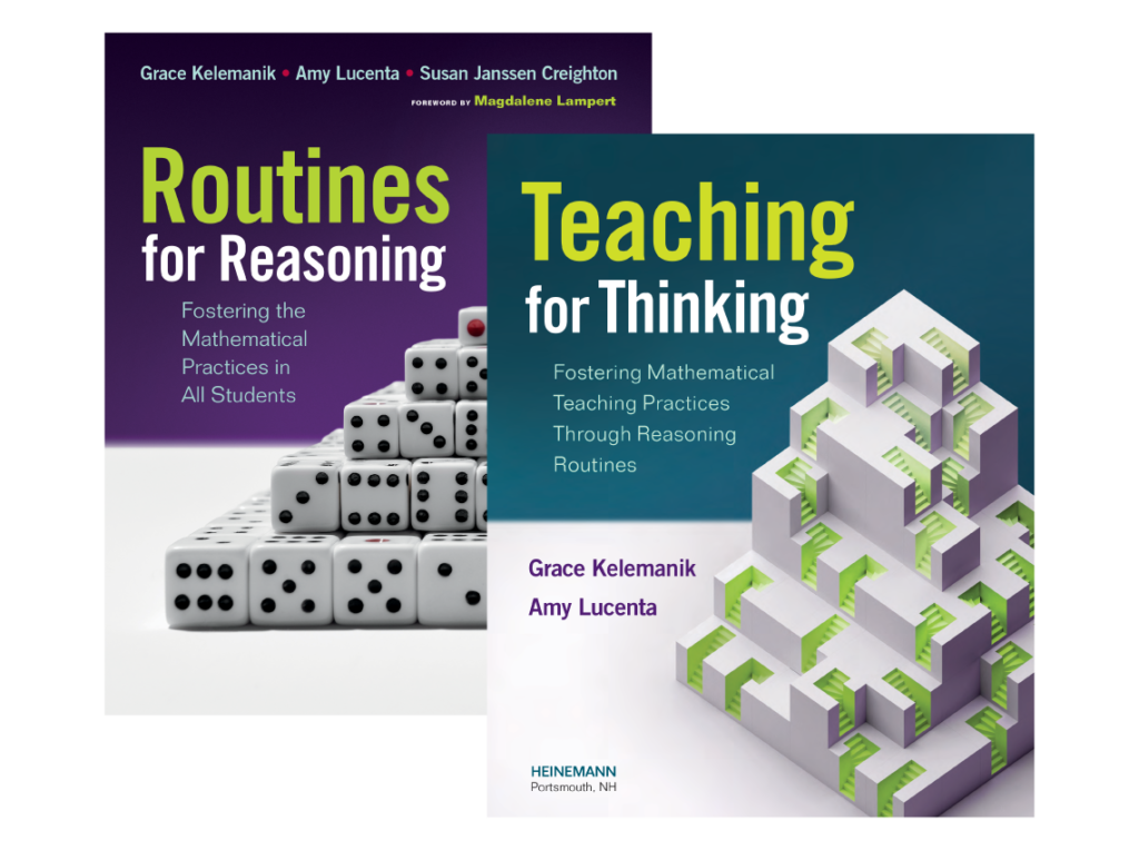 Book Covers - Routines for Reasoning and Thinking for Teaching by Grace Kelemanik and Amy Lucenta